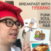 Tuck in with DJ Firebano's breakfast show, serving up tasty morsels of sunk, soul, disco & R&B!